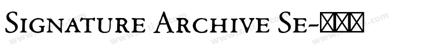 Signature Archive Se字体转换